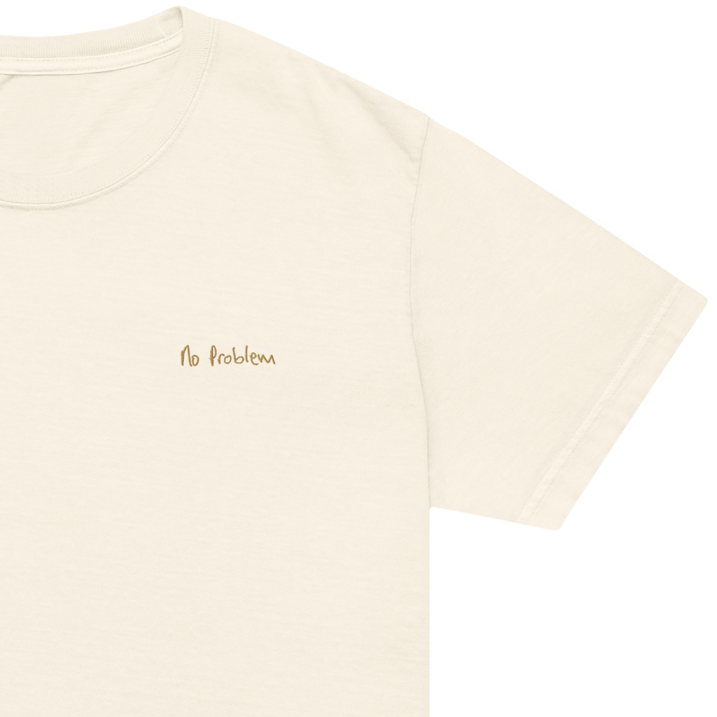 no problem t-shirt